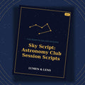 Sky Script: Astronomy Club Session Scripts
